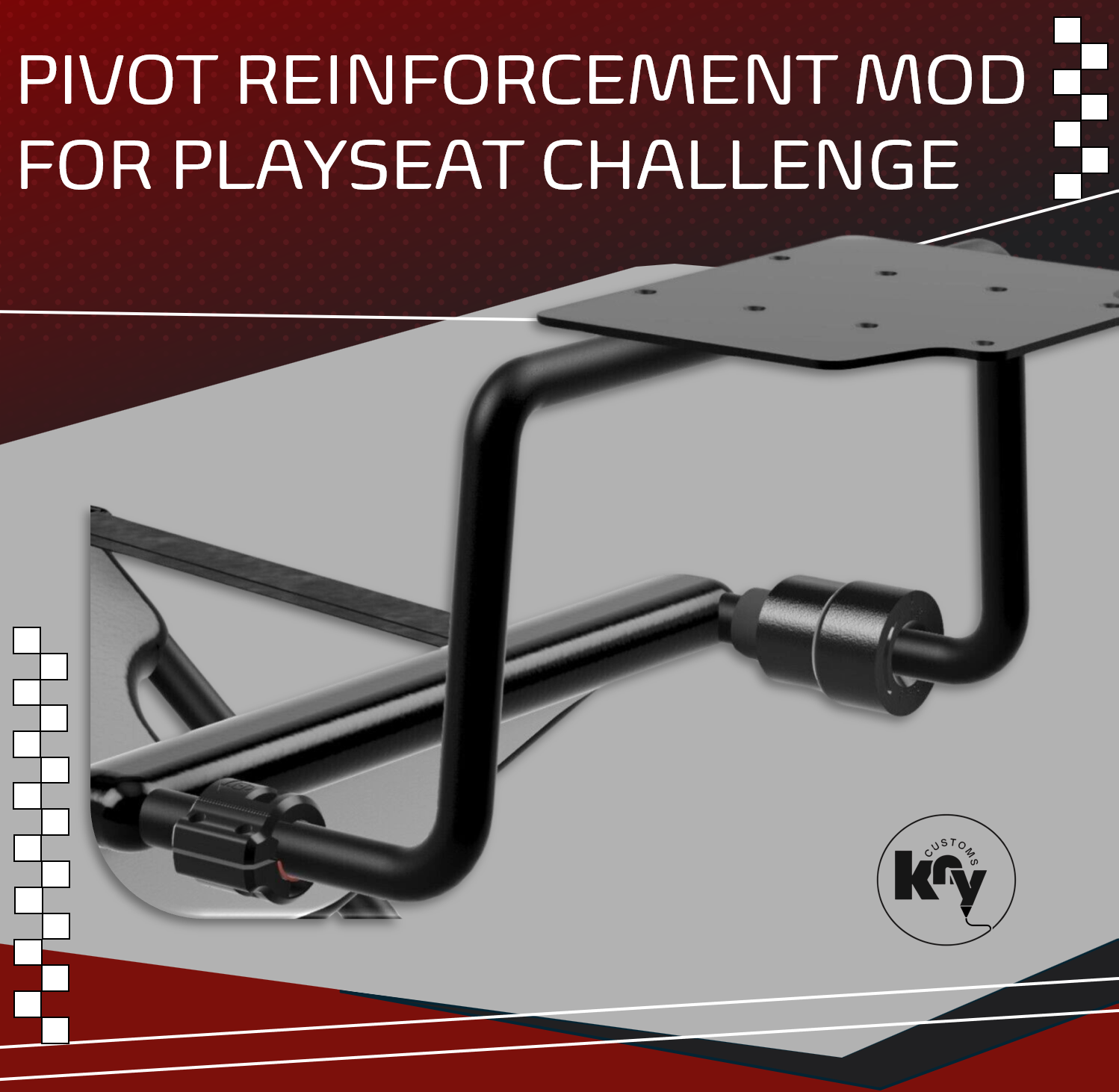 Pivot Reinforcement Mod (Playseat Challenge) - knycustoms